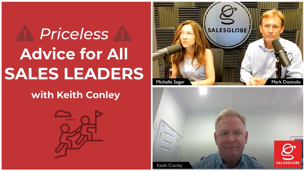 Priceless Advice for Sales Leaders with Keith Conley