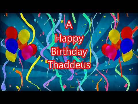 Thaddeus Happy Birthday blue sunbeam