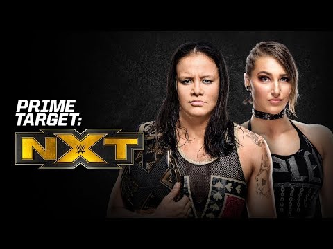 Watch – Prime Target: NXT Featuring Rhea Ripley And Shayna Baszler
