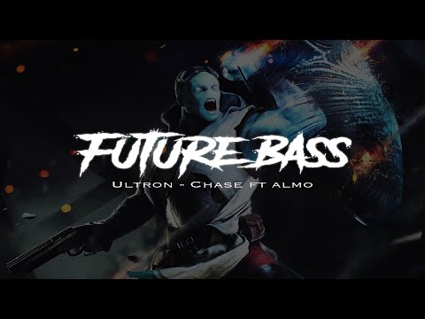 Ultron - Chase (ft. Almo) [INFINITY RELEASE]