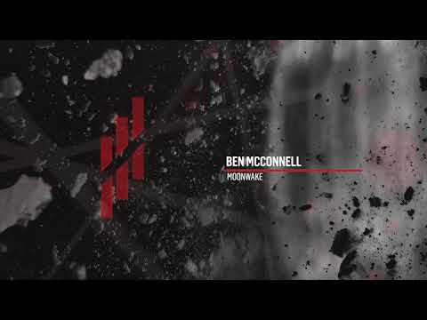 Ben McConnell 'Moonwake' (Original Mix)