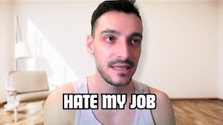 I NEED ADVICE | Stuck in a job i hate