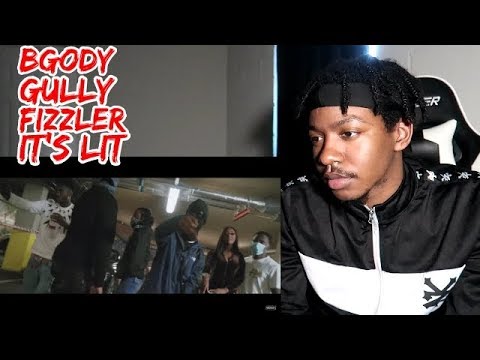 Bgody ft Gully x Fizzler - It’s Lit (Music Video) *AMERICAN REACTION*