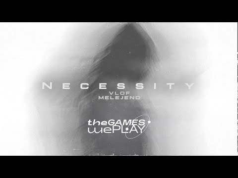 VLOF & MELEJEND - Necessity