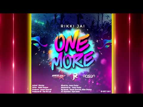 Rikki Jai - One More [ 2k18 Soca ]