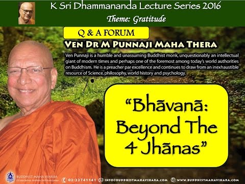 Beyond The 4 Jhānas - ARUPA SAMADHI by Bhante Punnaji