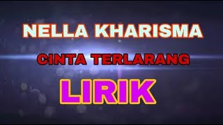 Download lagu Nella kharisma ~ Cinta terlarang ( lirik video ) mp3 Download lagu Nella kharisma ~ Cinta terlarang ( lirik video ) mp3