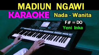 Download lagu MADIUN NGAWI - Yeni Inka | KARAOKE Nada Wanita mp3 Download lagu MADIUN NGAWI - Yeni Inka | KARAOKE Nada Wanita mp3