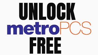 How to unlock MetroPCS phone before 180 days