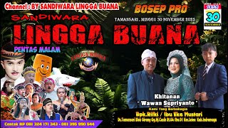 Download lagu LIVE SANDIWARA LINGGA BUANA Tamansari , Minggu 30 November 2025  PENTAS MALAM CERITA mp3