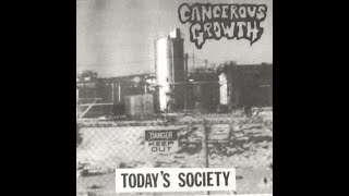 Cancerous Growth  ‎– Today's Society