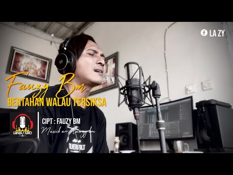 BERTAHAN WALAU TERSIKSA ❗️❗️❗️ Fauzy BM