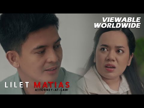 Lilet Matias, Attorney-At-Law: The old friends’ heart-to-heart talk! (Episode 55)