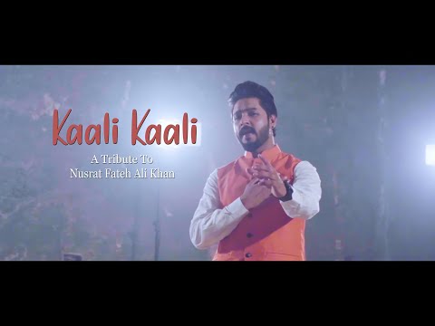 Kashif Ali Baber | Kaali Kaali | Tribute to Ustad Nusrat Fateh Ali Khan