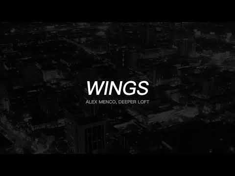 Alex Menco, Deeper Loft - Wings / Deep House, Emotional Beats