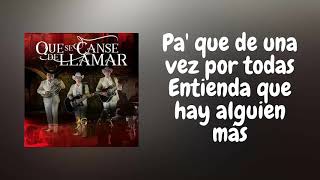 Que Se Canse De Llamar - Los Plebes del Rancho de Ariel Camacho ( LETRA ) | Alexis Valenzuela