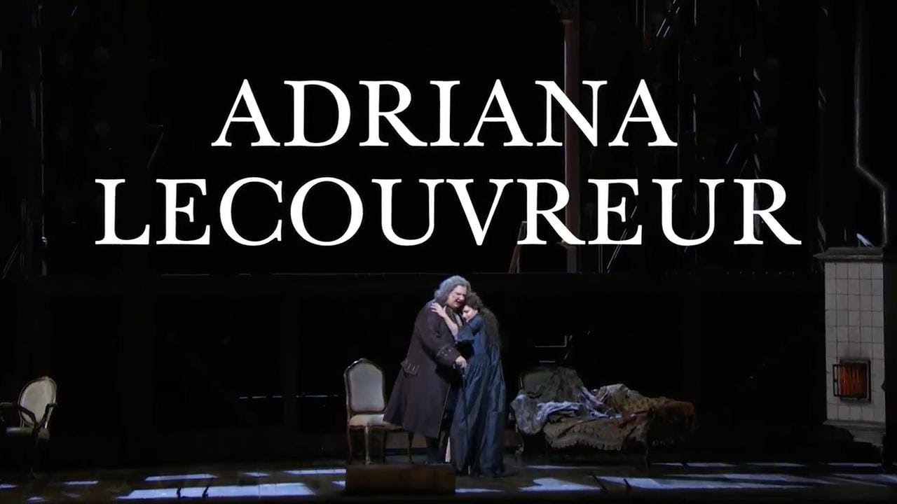 MetOpera: Adriana Lecouvreur