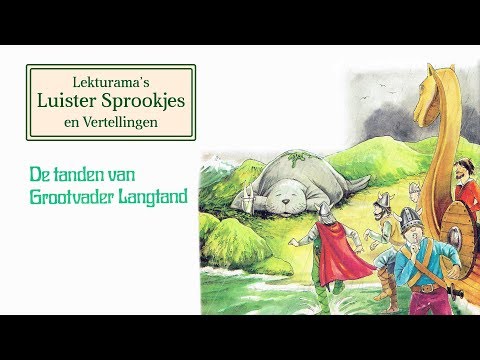 De tanden van grootvader Langtand - Lekturama Luister Sprookjes