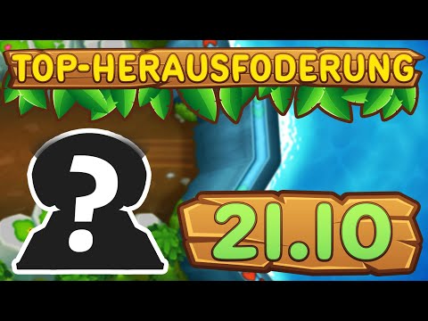 Top-Herausforderung 21.10.2022 - Überflutetes Tal [#BloonsTD6]