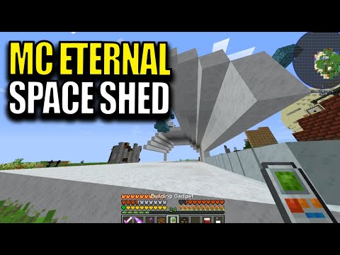 Minecraft MC Eternal Modpack Chapter 2 Ep 64 - Space Shed