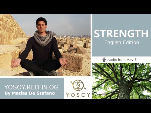 Day 275 - STRENGTH - Matías De Stefano - YOSOY.RED BLOG: Plexus -Mental - Taurus, Read by Celena 5/5