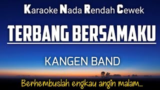 Download lagu Terbang Bersamaku - Kangen Band 🎤Karaoke Nada Cewek‼️ mp3 Download lagu Terbang Bersamaku - Kangen Band 🎤Karaoke Nada Cewek‼️ mp3