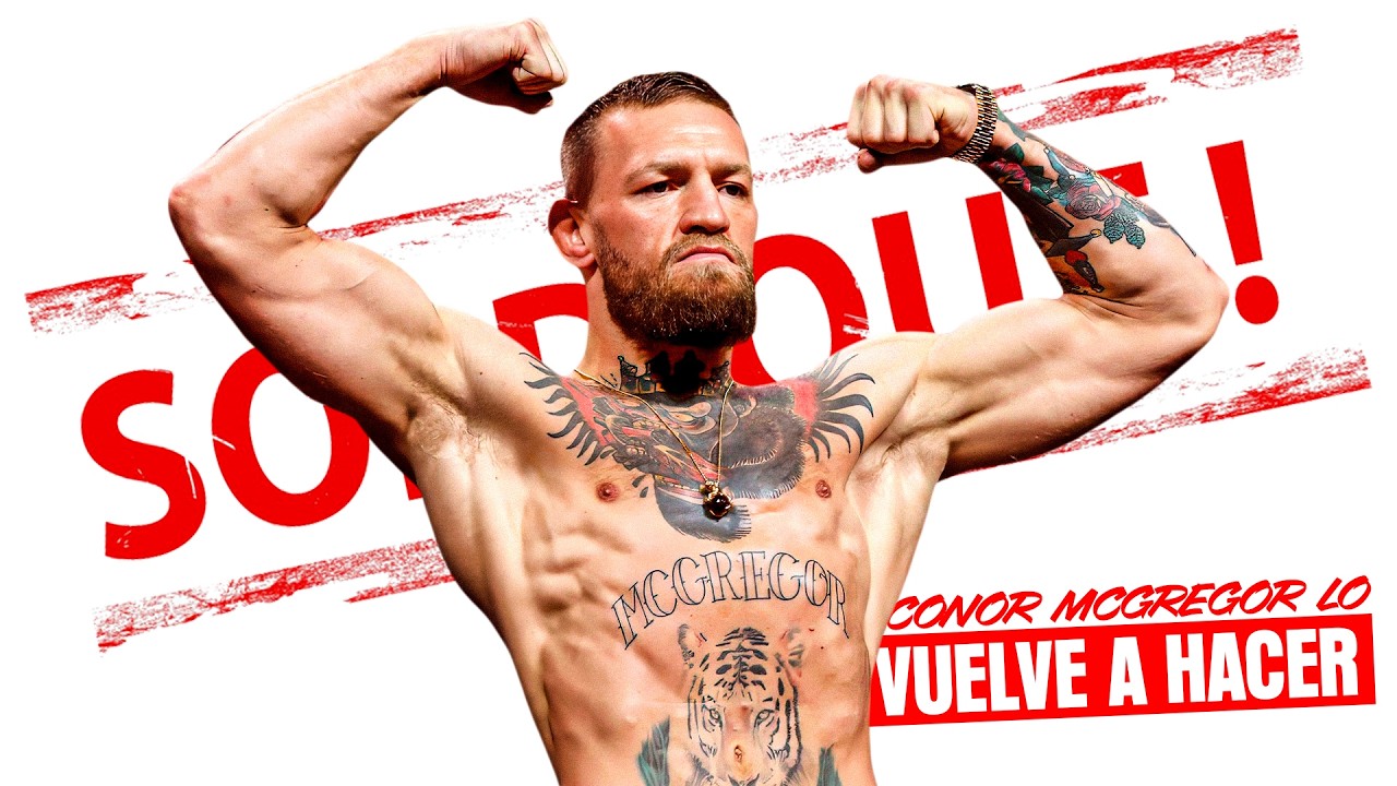 EL EFECTO McGREGOR! TODO VENDIDO!!!