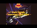 Night Ranger - "Interstate Love Affair" HQ/With Onscreen Lyrics!