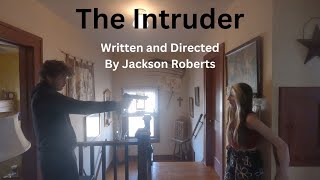 The Intruder - Short Film