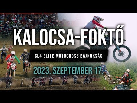 🏁Összefoglaló | Kalocsa-Foktő 2023.09.17. | CL4 Elite Motocross Magyar Bajnokság 4. forduló