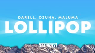 Darell – Lollipop [Remix] (Letra) ft. Ozuna & Maluma