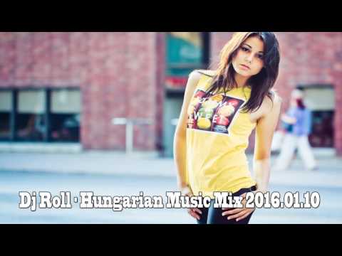 Dj Roll - Hungarian Music Mix 2016.01.10