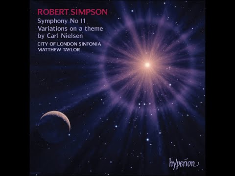 Robert Simpson—Symphony No 11 & Variations on a theme by Nielsen–City of London Sinfonia