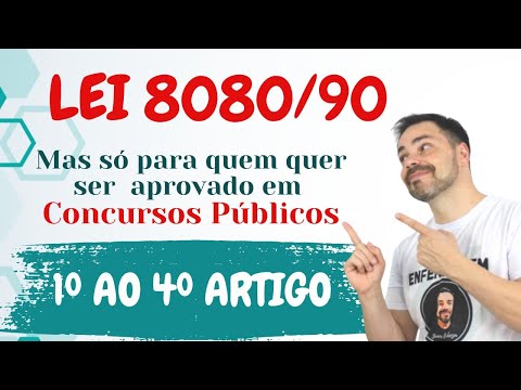 Lei 8080/90 - Conheça a Lei que Regulamenta o SUS - DICAS de como é cobrado em CONCURSOS PÚBLICOS.