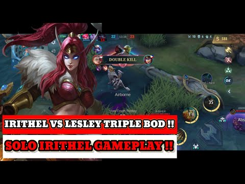 IRITHEL VS LESLEY WITH TRIPLE BOD !! || IRITHEL GAMEPLAY !!