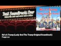 Peggy Lee He S A Tramp Lady And The Tramp Original Soundtrack