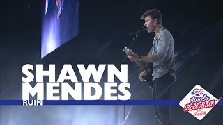 Shawn Mendes - &#39;Ruin&#39; (Live At Capital&#39;s Jingle Bell Ball 2016)