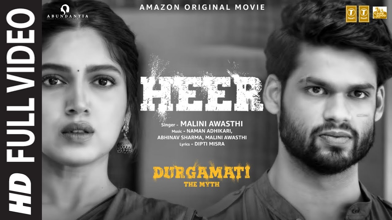 Durgamati: Heer (Full Video) Bhumi Pednekar, Arshad Warsi, Karan K | Malini A, Naman A, Abhinav S
