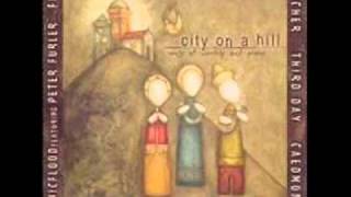 City on a Hill  --  God of Wonders