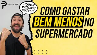25 DICAS para ECONOMIZAR NO MERCADO