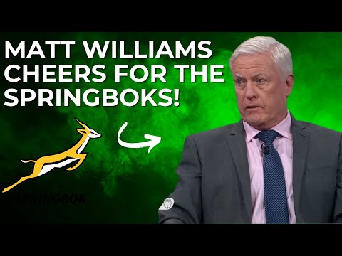 Unbelievable! Matt Williams Praises The Springboks!