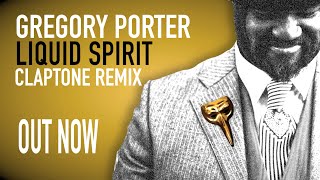 Gregory Porter - Liquid Spirit (Claptone Remix)