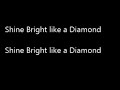 Shine Bright Like A Diamond Lyrics