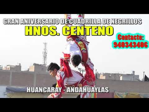gran anivarsario  de la cuadrilla de negrilllos hermanos centeno