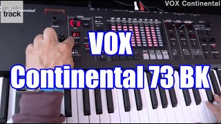 Video thumbnail for VOX Continental 73 BK Demo & Review by musictrackjp