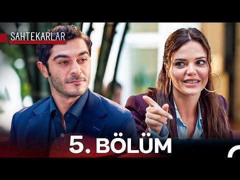 Sahtekarlar 5. Bölüm