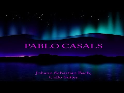 Best Classics - Pablo Casals: Johann Sebastian Bach, Cello Suites