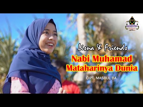 NABI MUHAMMAD MATAHARINYA DUNIA (Nasidaria) Cover By LISNA dkk