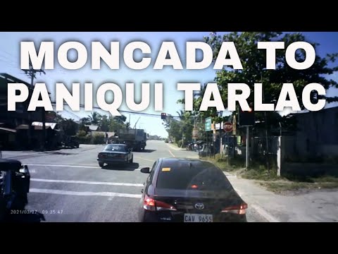 MONCADA TO PANIQUI TRAVEL