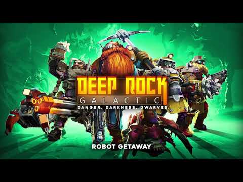 Deep Rock Galactic - Robot Getaway (Original Soundtrack Vol. I)